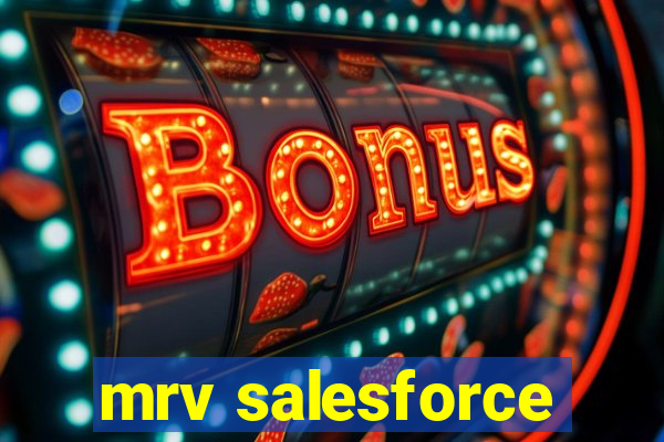 mrv salesforce